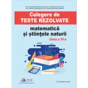 Culegere de teste rezolvate la matematica si stiintele naturii clasa a 6-a