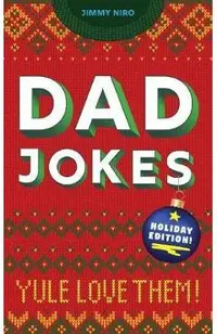Dad Jokes: Holiday Edition