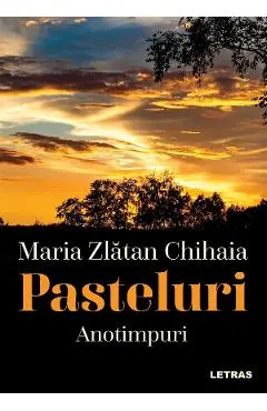 Pasteluri: Anotimpuri Vol.1