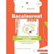 Bacalaureat 2026. Limba si literatura romana