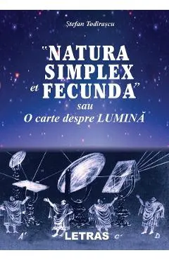 eBook Natura simplex et fecunda sau O carte despre lumina