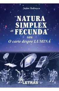 eBook Natura simplex et fecunda sau O carte despre lumina