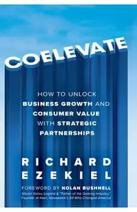 Coelevate: How to Unlock Business Growth and Consumer Value with Strategic Partnerships