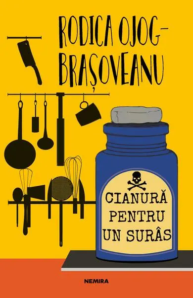 Cianură pentru un surâs (Vol. 1) - Paperback brosat - Rodica-Ojog Braşoveanu