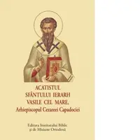 Acatistul Sfantului Ierarh Vasile cel Mare (format mic)