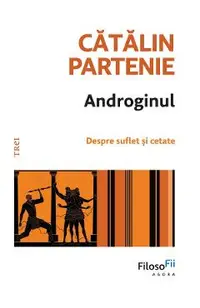 eBook Androginul. Despre suflet si cetate