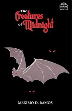 The Creatures Of Midnight: Mythical Beings from Philippine Folklore