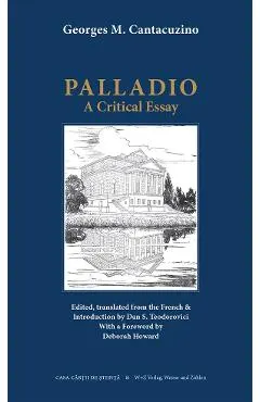 Palladio. A Critical essay