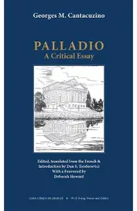 Palladio. A Critical essay
