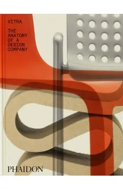 Vitra: Anatomy of a Design Company