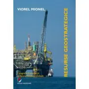Resurse geostrategice. Geografia economica in arena politicii globale
