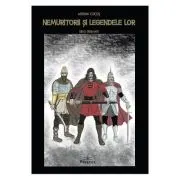 Nemuritorii si legendele lor. Benzi desenate