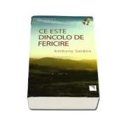 Ce este dincolo de fericire