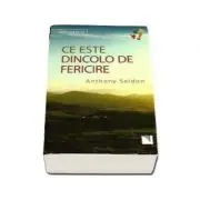 Ce este dincolo de fericire