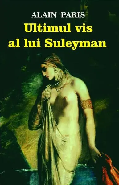 Ultimul vis al lui Suleyman - Paperback brosat - A. J. Cronin