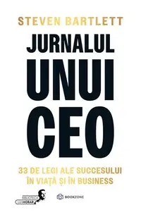 Jurnalul unui CEO - Paperback brosat - Steven Bartlett