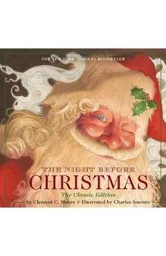 The Night Before Christmas Hardcover: The Classic Edition, the New York Times Bestseller