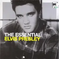 The Essential Elvis Presley
