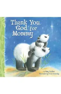 Thank You, God, for Mommy