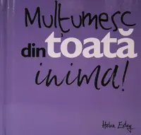Mulţumesc din toată inima! - Board book - Emma Davis