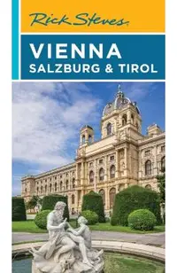 Rick Steves Vienna, Salzburg & Tirol