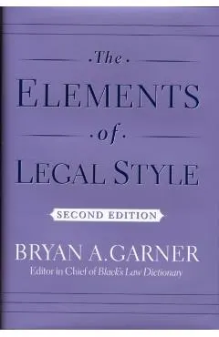 The Elements of Legal Style