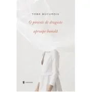 O poveste de dragoste aproape banala