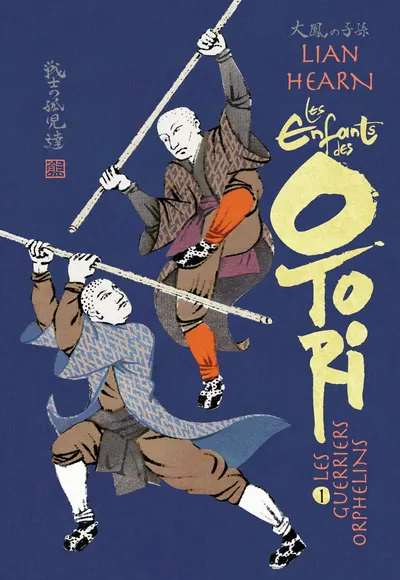 Les Enfants des Otori 1: Les Guerriers orphelins