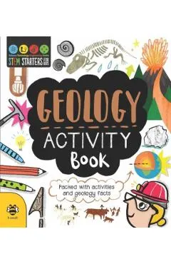 STEM Starters for Kids Geology Activity Book: Packed with Activities and Geology Facts