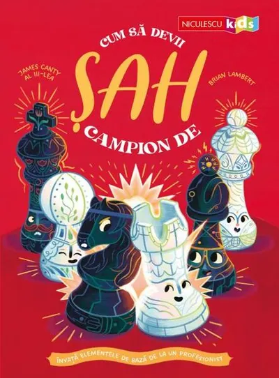 Cum să devii campion de şah - Paperback brosat