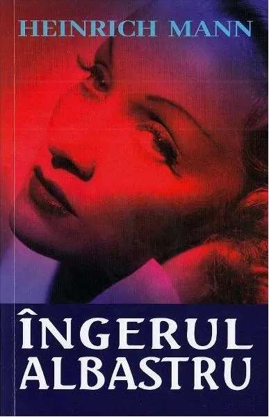 Îngerul albastru - Paperback brosat - Heinrich Mann