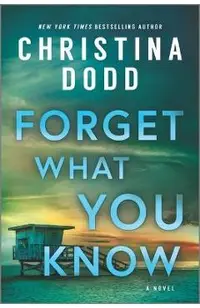 Forget What You Know