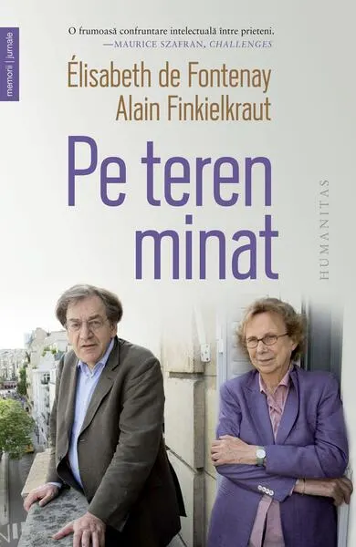 Pe teren minat - Paperback brosat - Alain Finkielkraut, Élisabeth de Fontenay