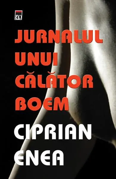 Jurnalul unui calator boem - Hardcover - Ciprian Enea