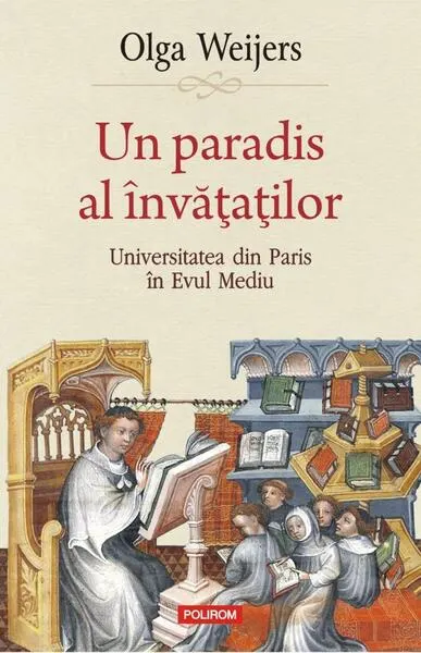 Un paradis al învăţaţilor - Paperback brosat - Olga Weijers
