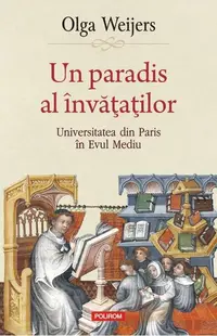 Un paradis al învăţaţilor - Paperback brosat - Olga Weijers