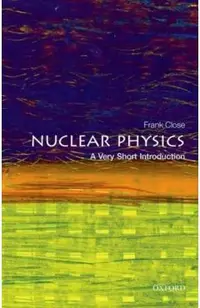 Nuclear Physics: A Very Short Introduction