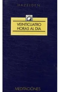 Veinticuatro Horas Al Dia (Twenty-Four Hours a Day)