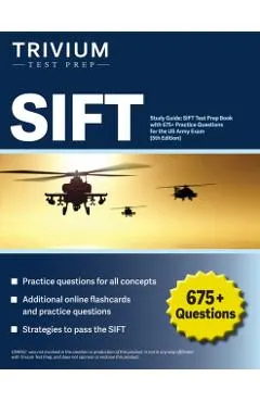 SIFT Study Guide: SIFT Test Prep Book with 675+ Practice Questions for the US Army Exam [5th Edition]