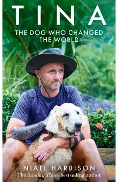 Tina: The Dog Who Changed the World
