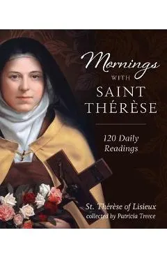 Mornings with Saint Therese
