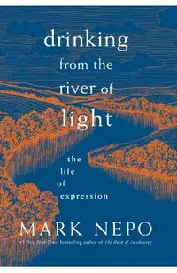 Drinking from the River of Light