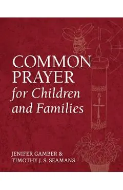 Common Prayer for Children and Families