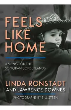 Feels Like Home: A Song for the Sonoran Borderlands