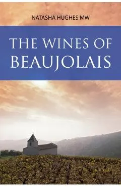 The Wines of Beaujolais