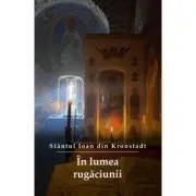 In lumea rugaciunii. Editia a treia