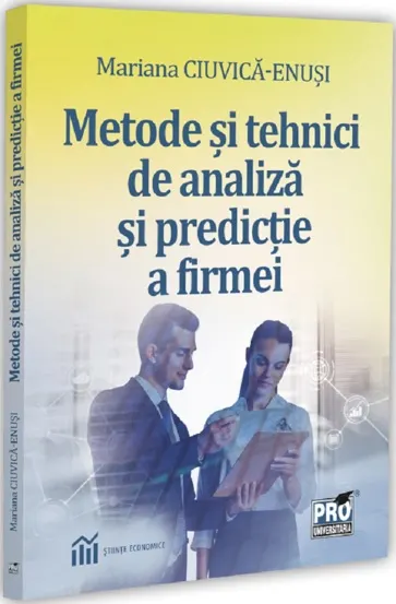 Metode și tehnici de analiză și de predicție a firmei