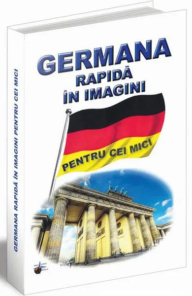 Germana rapidă în imagini pentru cei mici - Paperback brosat - Emilia Neculai