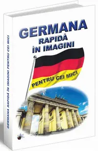 Germana rapidă în imagini pentru cei mici - Paperback brosat - Emilia Neculai