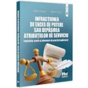 Infractiunea de exces de putere sau depasirea atributiilor de serviciu